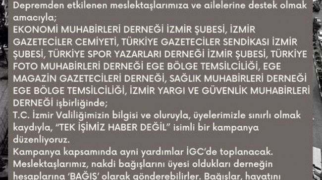 İZMİRLİ GAZETECİLER “TEK İŞİMİZ HABER DEĞİL”