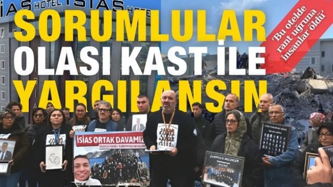 İSİAS OTEL DAVASINDA KARAR DURUŞMASI