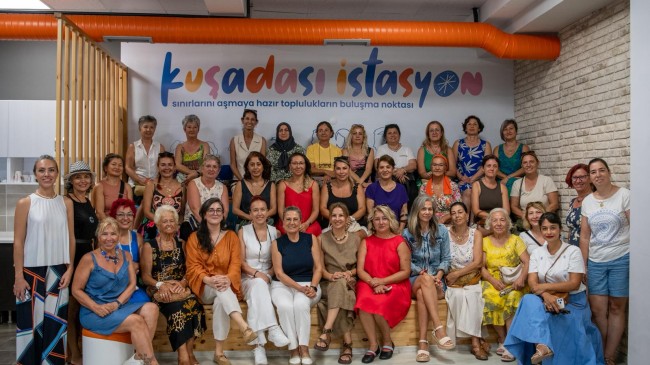 KADIN GİRİŞİMCİLER KUŞADASI İSTASYON’DA BULUŞTU