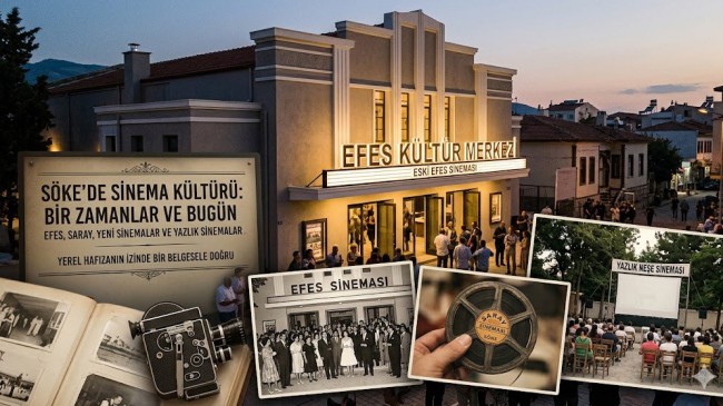 SÖKE’DE SİNEMA KÜLTÜRÜ